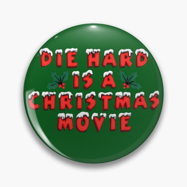 Item preview, Die Hard is a Christmas Movie designed and sold by GorArt1.