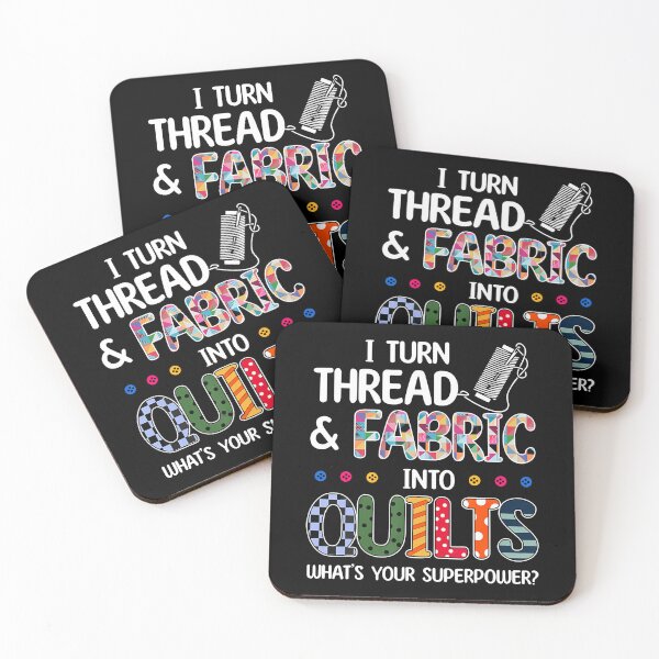 Item preview, I Turn Thread And Fabric Into Quilts What's Your Superpower designed and sold by pfanodlnazb.