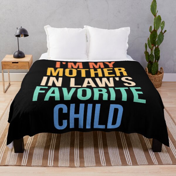 Item preview, I'm My Mother In Law's Favorite designed and sold by hattazillsu.