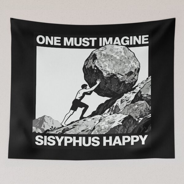 Item preview, One Must Imagine Sisyphus Happy designed and sold by deathanarchy.