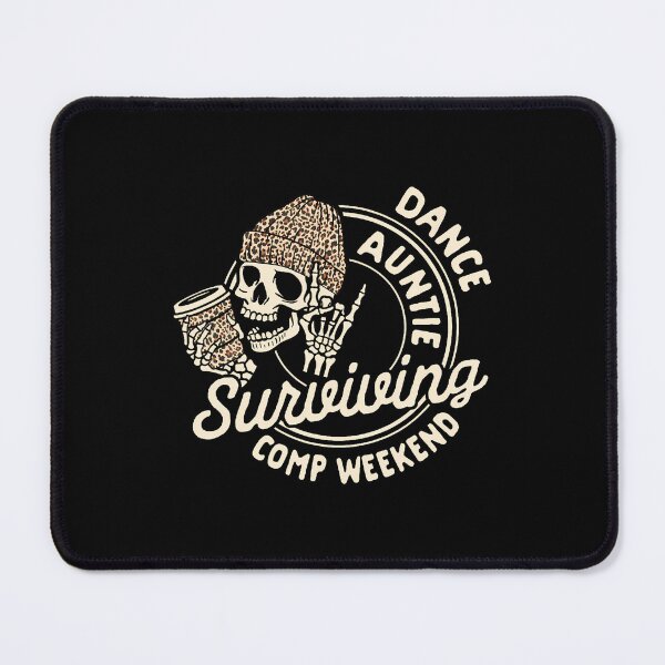 Item preview, Dance Auntie Coffee Lover Skeleton Surviving Comp Weekend designed and sold by TommieJune.