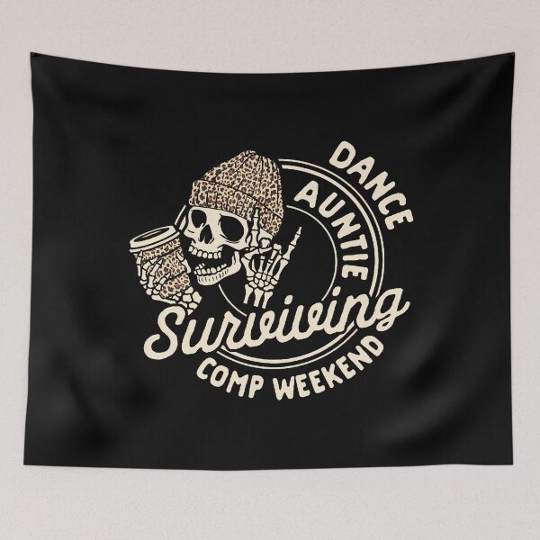 Item preview, Dance Auntie Coffee Lover Skeleton Surviving Comp Weekend designed and sold by TommieJune.