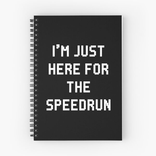 Item preview, I'm Just Here for the Speedrun – Retro Gamer Quote Design designed and sold by PHRASEandSTYLE.