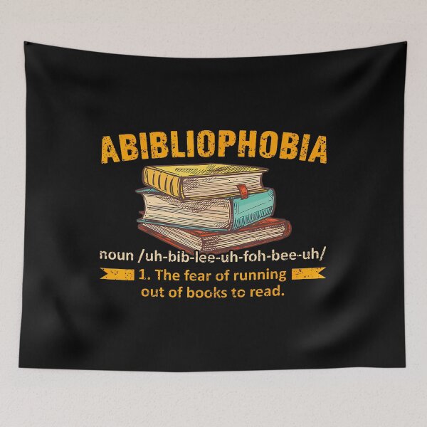 Item preview, Abibliophobia – Fear Of Running Out Of Books designed and sold by akdkzbxp10.