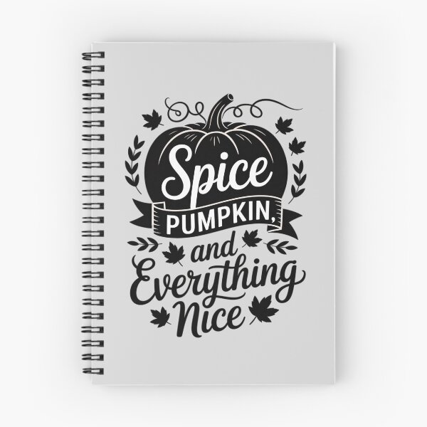 Item preview, Pumpkin Spice and Everything Nice Fall Season designed and sold by Slwankol.