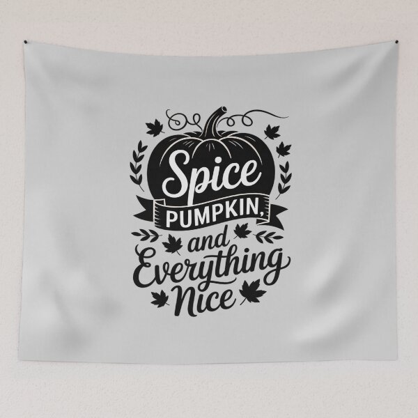 Item preview, Pumpkin Spice and Everything Nice Fall Season designed and sold by Slwankol.