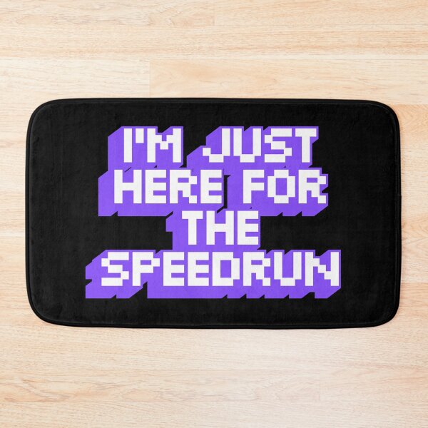 Item preview, I'm Just Here for the Speedrun – Chunky Pixel Gamer Quote designed and sold by PHRASEandSTYLE.