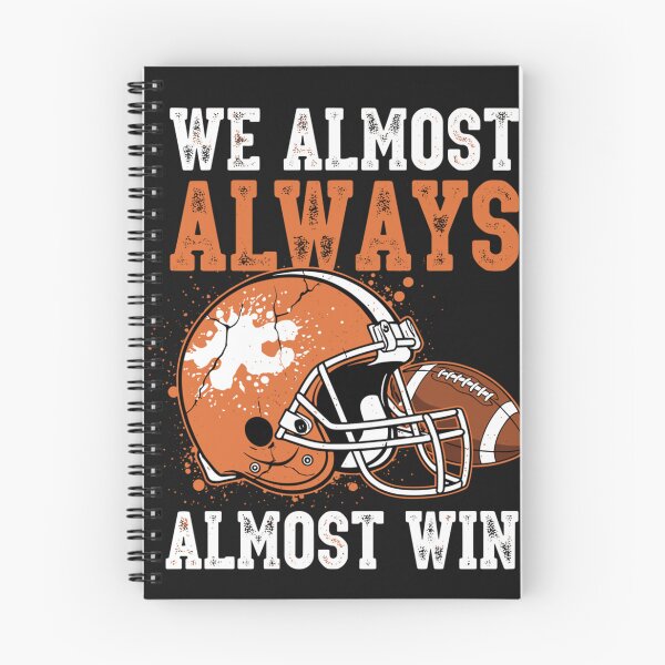 Item preview, We Almost Always Almost Win Funny Football Fans  designed and sold by HilllBernadine.