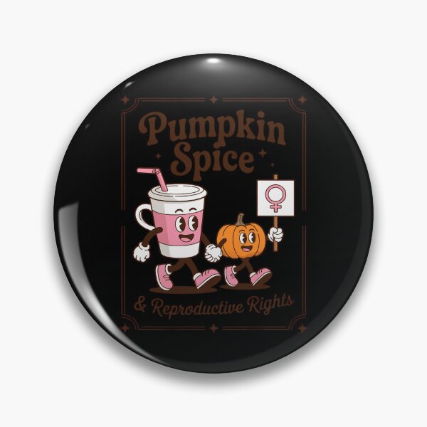 Item preview, Pumpkin Spice Reproductive Rights Feminist Fall Season designed and sold by genkihikki.