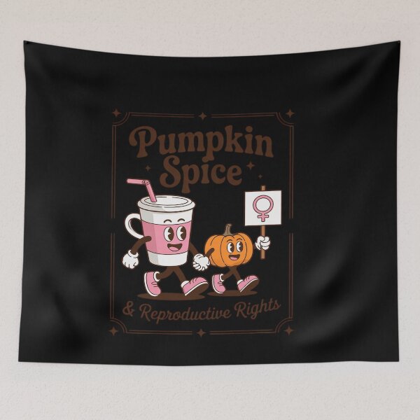 Item preview, Pumpkin Spice Reproductive Rights Feminist Fall Season designed and sold by genkihikki.