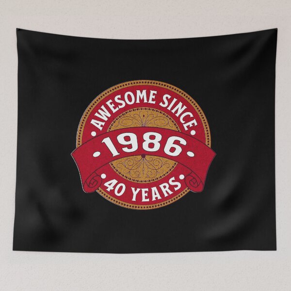 Item preview, Awesome Since 1986, 40th birthday gift designed and sold by Ray's Photos & Art.