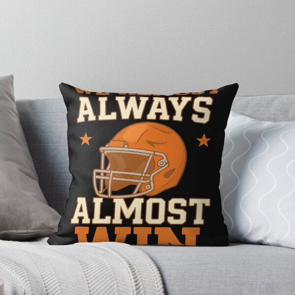 Item preview, We Almost Always Almost Win – Funny Football Irony Design designed and sold by haitrieuic96.