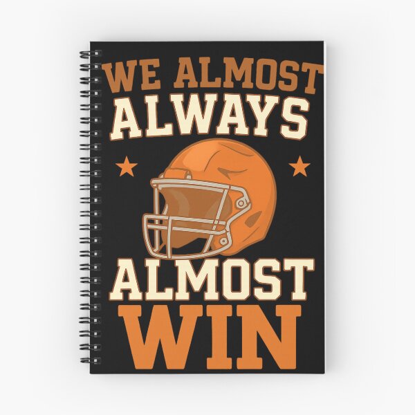 Item preview, We Almost Always Almost Win – Funny Football Irony Design designed and sold by haitrieuic96.