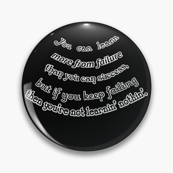 Item preview, You can learn more from failure, unless you're a failure, black background designed and sold by mntimg.