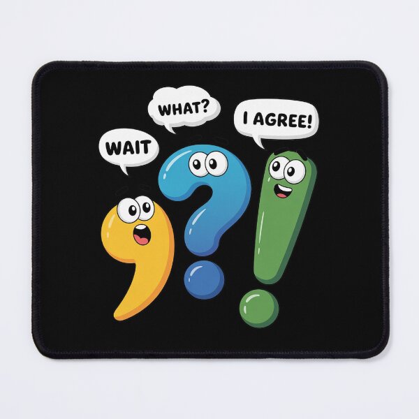 Item preview, Punctuation Marks Tee Wait What I Agree English Teacher Joke designed and sold by genkihikki.