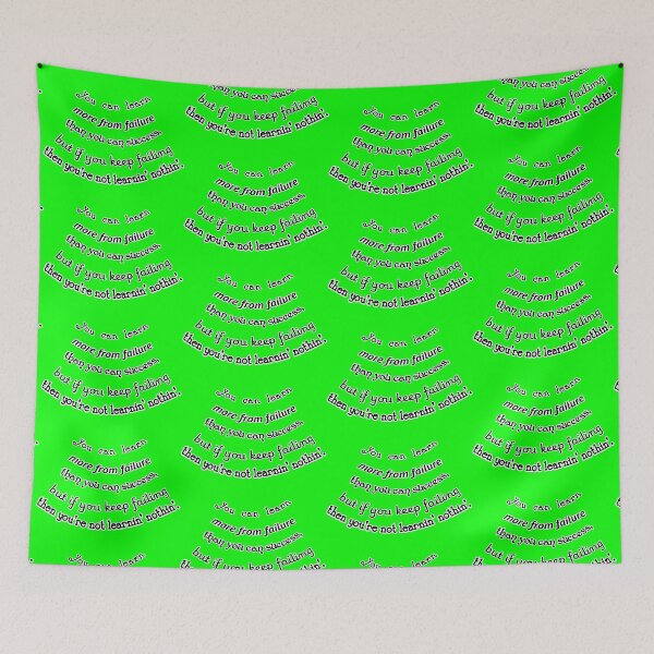 Item preview, You can learn more from failure, unless you're a failure, green designed and sold by mntimg.