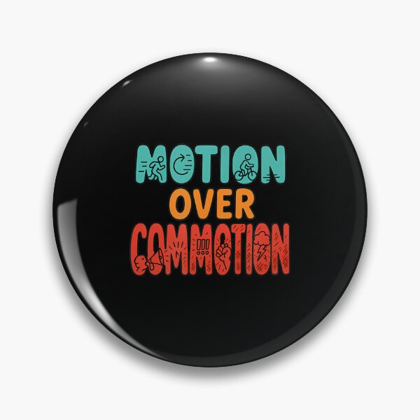 Item preview, Motion Over Commotion designed and sold by JaimeTrudie.