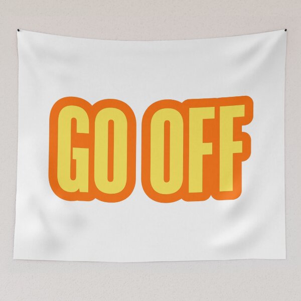 Item preview, Go Off, Orange Outline Bold designed and sold by Memes N Lore .