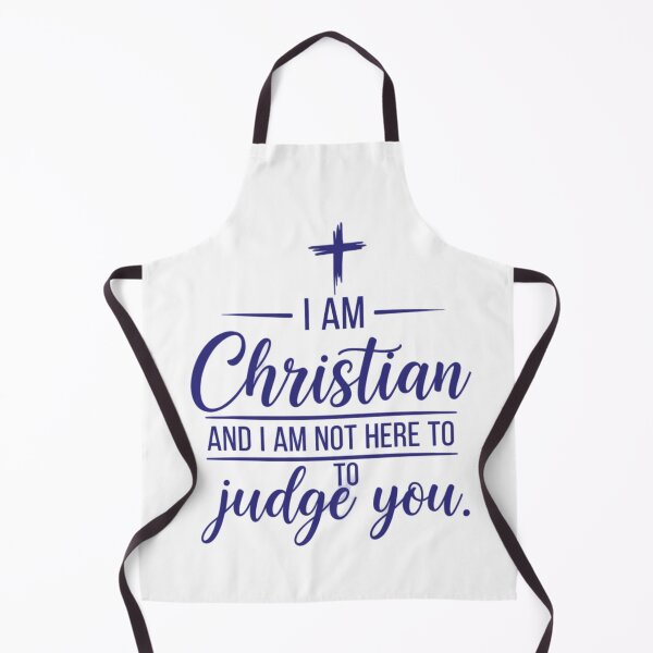 Item preview, I am Christian and I am not here to judge you. designed and sold by brightnuts.