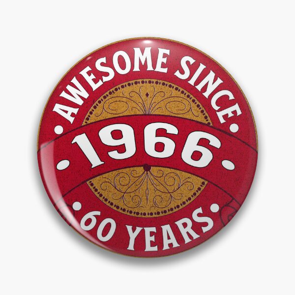 Item preview, Awesome Since 1966, 60th birthday gift designed and sold by Ray's Photos & Art.