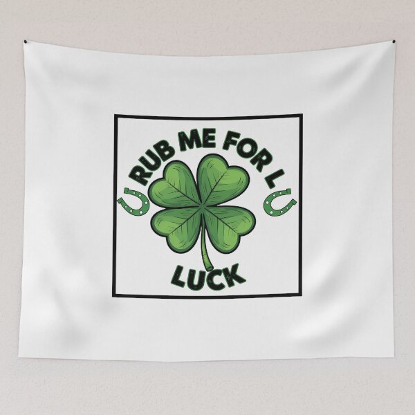 Item preview, Irish Rub Me For Luck St. Patrick's Day designed and sold by Dony1938.