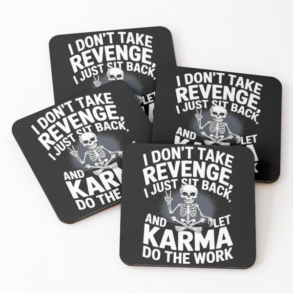Item preview, Quote Skeleton Karma Relaxing for Fans designed and sold by ProudForFunny.