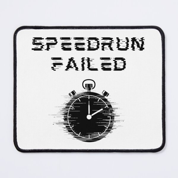 Item preview, Speedrun Failed – Stopwatch Glitch Speedrunner Design designed and sold by PHRASEandSTYLE.