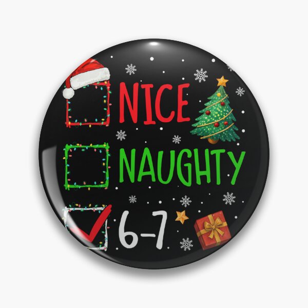 Item preview, Nice Naughty 6 7 Brainrot Christmas Funny Meme Slang designed and sold by FeestMia.