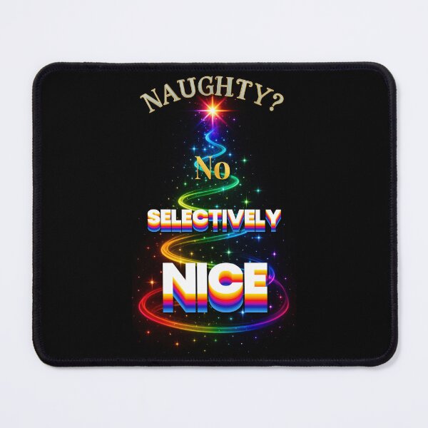 Item preview, ⛄ Naughty? No. Selectively Nice ✨-✨ HIGH SASS & SHADE COLLECTION KEYWORDS designed and sold by WheelieGdArt.