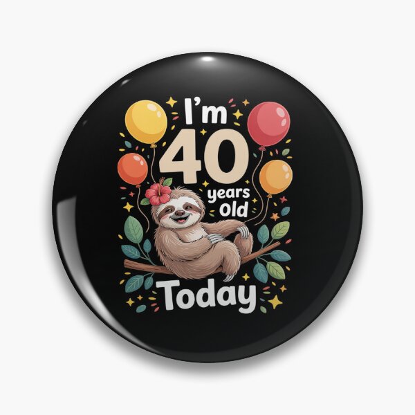 Item preview, 40th Birthday Sloth Lazy Boys Party 40 Year Old designed and sold by SIGORDESIGN.