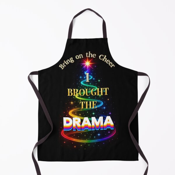 Item preview, ⛄ Bring on the Cheer – I Brought the Drama ✨-✨ HIGH SASS & SHADE COLLECTION designed and sold by WheelieGdArt.