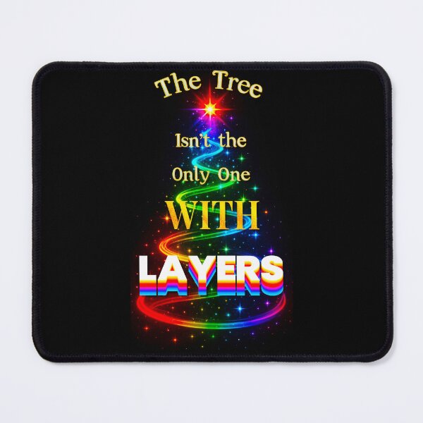 Item preview, ⛄ The Tree Isn’t the Only One With Layers ✨-✨ Holiday Depth Edition – HIGH SASS & SHADE COLLECTION designed and sold by WheelieGdArt.