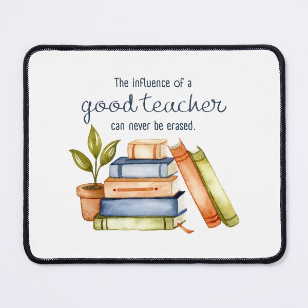 Item preview, The Influence of a Good Teacher designed and sold by Josie Hoisington Art.