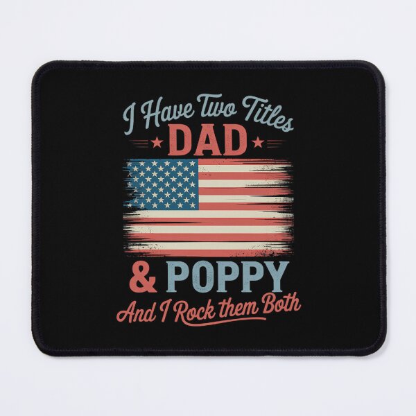 Item preview, I Have Two Titles Dad & Poppy Rock Them Both designed and sold by VENOM0RIOT.