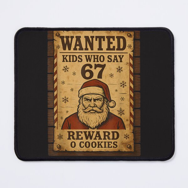 Item preview, Funny Santa Wanted Naughty List Kids Who Say 6 7 Meme Christmas designed and sold by LarkinIsabell.