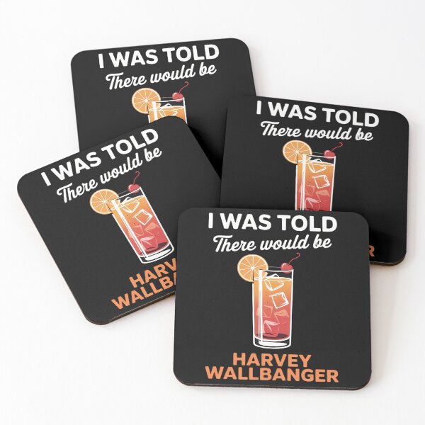 Item preview, I Was Told There Would Be Harvey Wallbanger Cocktail designed and sold by VENOM0RIOT.
