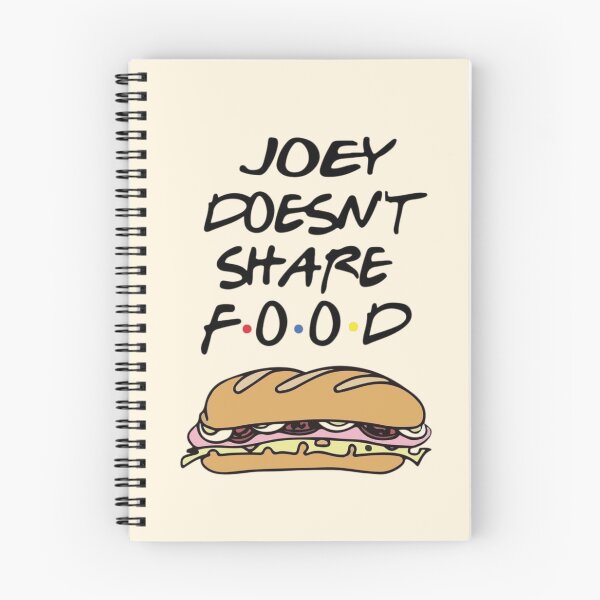 Item preview, Joey Doesn’t Share F.O.O.D – Funny Friends-Inspired Sandwich Quote designed and sold by Ashleigh David.