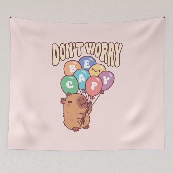 Item preview, Cute Capybara With Balloons Don't Worry Be Capy designed and sold by rustydoodle.