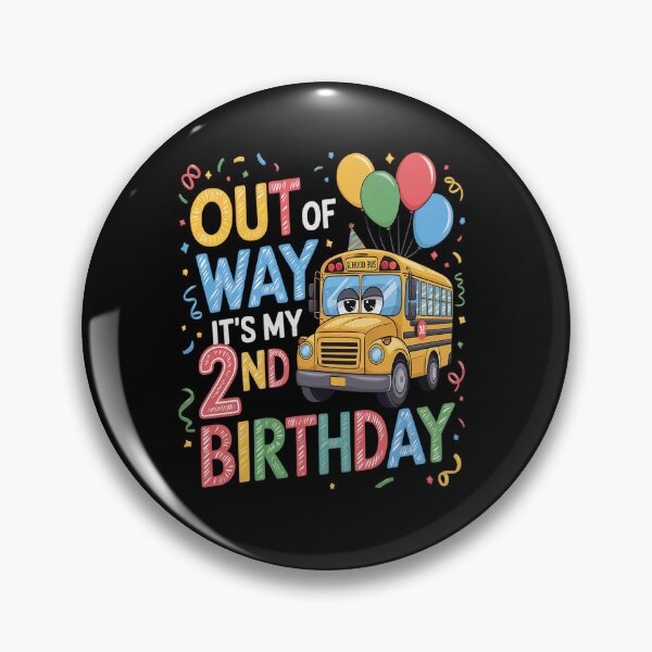 Item preview, Out of my way it's my 2nd birthday School Bus Theme Party designed and sold by Moxizz.