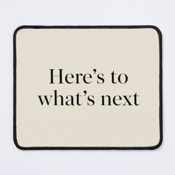 Item preview, Here’s to What’s Next – Modern Minimal Quote designed and sold by Irene Catchmind.
