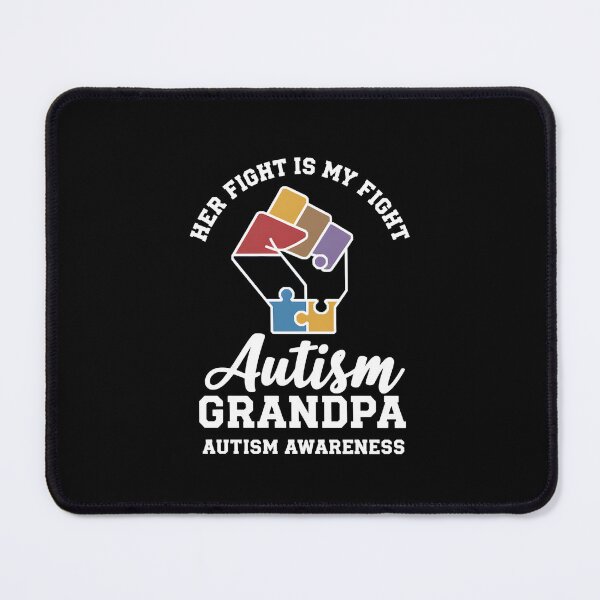 Item preview, Proud Autism Grandpa Her Fight Is My Fight Support designed and sold by JonathalIngham.