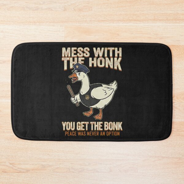 Item preview, Mess With The Honk You Get The Bonk - Funny Security Goose Meme designed and sold by AdyKurniawan.