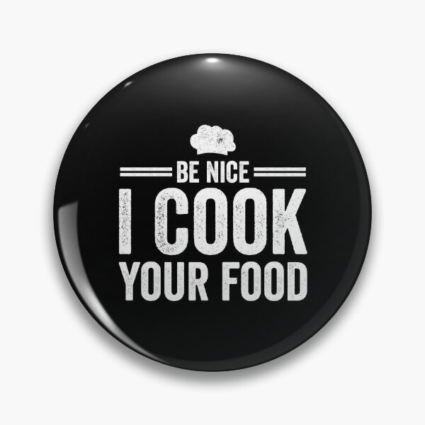 Item preview, Be Nice I Cook Your Food - Funny Cooking Chef Restaurant Gift designed and sold by mazenyverxa.