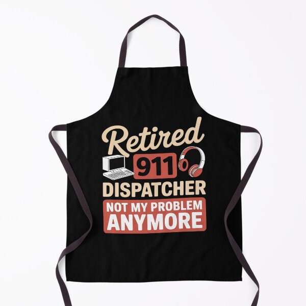 Item preview, Retired 911 Dispatcher Not My Problem Anymore Gift designed and sold by JaskconLIfe23.