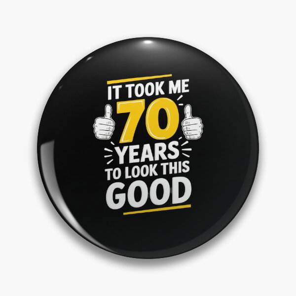 Item preview, 70th Birthday Gift, Took Me 70 Years - 70 Year Old designed and sold by catsdothingz.