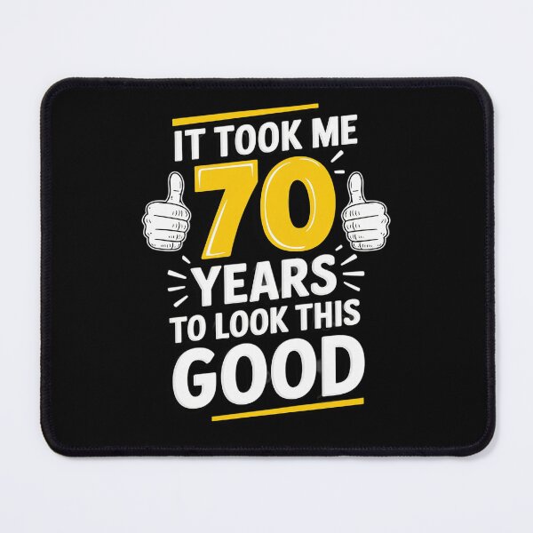 Item preview, 70th Birthday Gift, Took Me 70 Years - 70 Year Old designed and sold by catsdothingz.