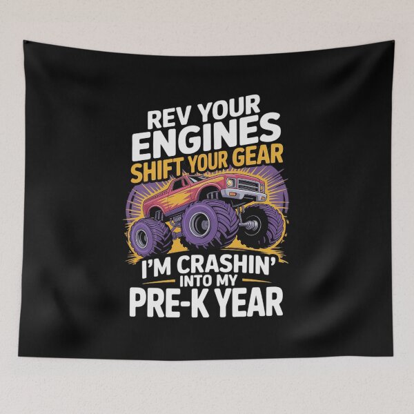 Item preview, Rev Your Engines I'm Crashing Pre-K Year Monster Truck designed and sold by JaskconLIfe23.