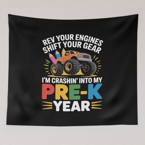 Item preview, Rev Your Engines Pre-K Year – Funny Monster Truck School designed and sold by JaskconLIfe23.