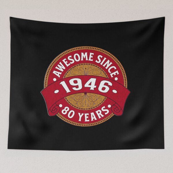 Item preview, Awesome Since 1946, 80th birthday gift designed and sold by Ray's Photos & Art.
