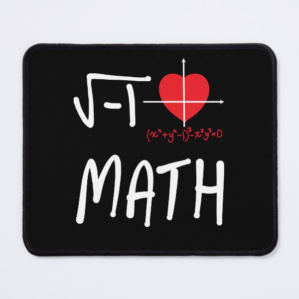 Item preview, Funny Nerdy Square Root of -1 I Heart Math Math Algebra Teacher White Text designed and sold by MathWare MathClips.